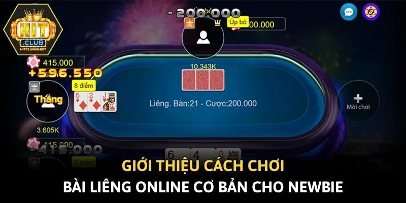 Giới thiệu cách chơi bài liêng online cơ bản cho newbie