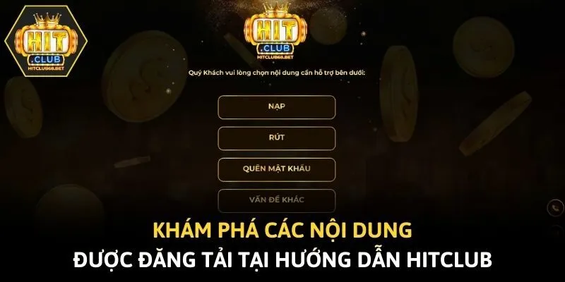 Khám phá các nội dung được đăng tải tại hướng dẫn Hitclub