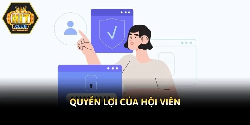 Quyền lợi của hội viên