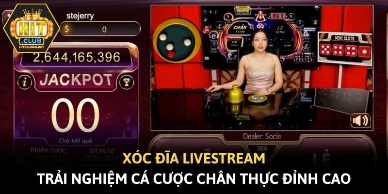 Xóc Đĩa Livestream - Trải Nghiệm Cá Cược Chân Thực Đỉnh Cao